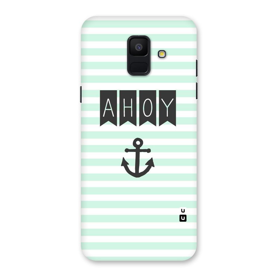Ahoy Sailor Back Case for Galaxy A6 (2018)