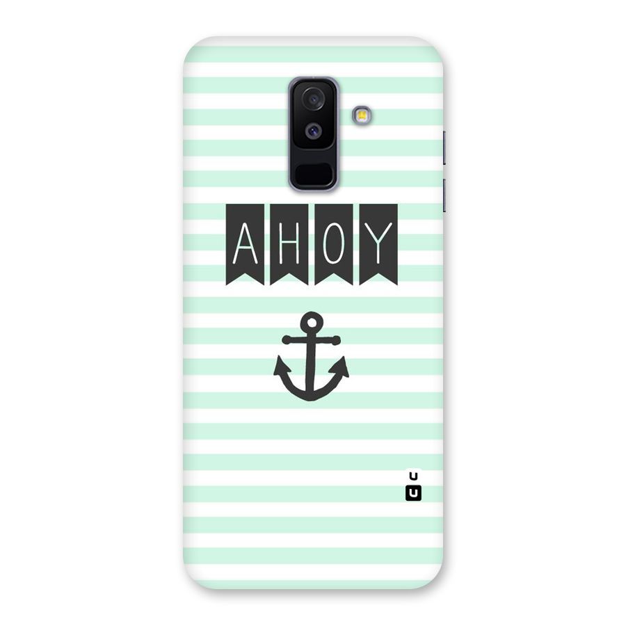 Ahoy Sailor Back Case for Galaxy A6 Plus