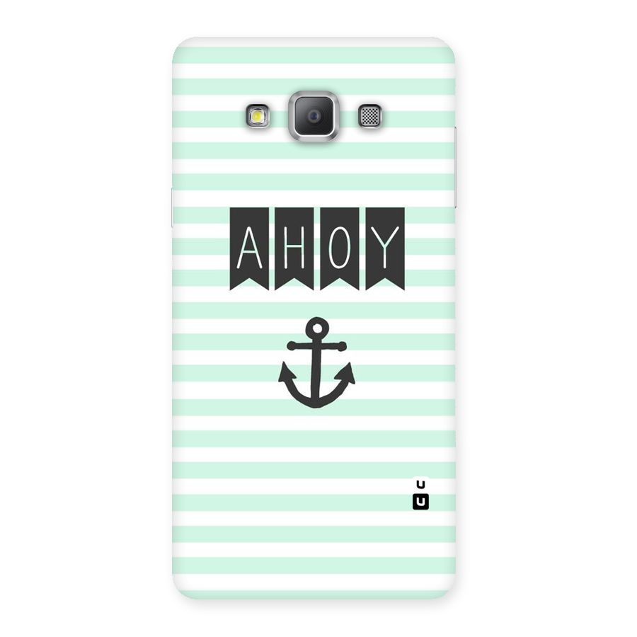 Ahoy Sailor Back Case for Galaxy A7