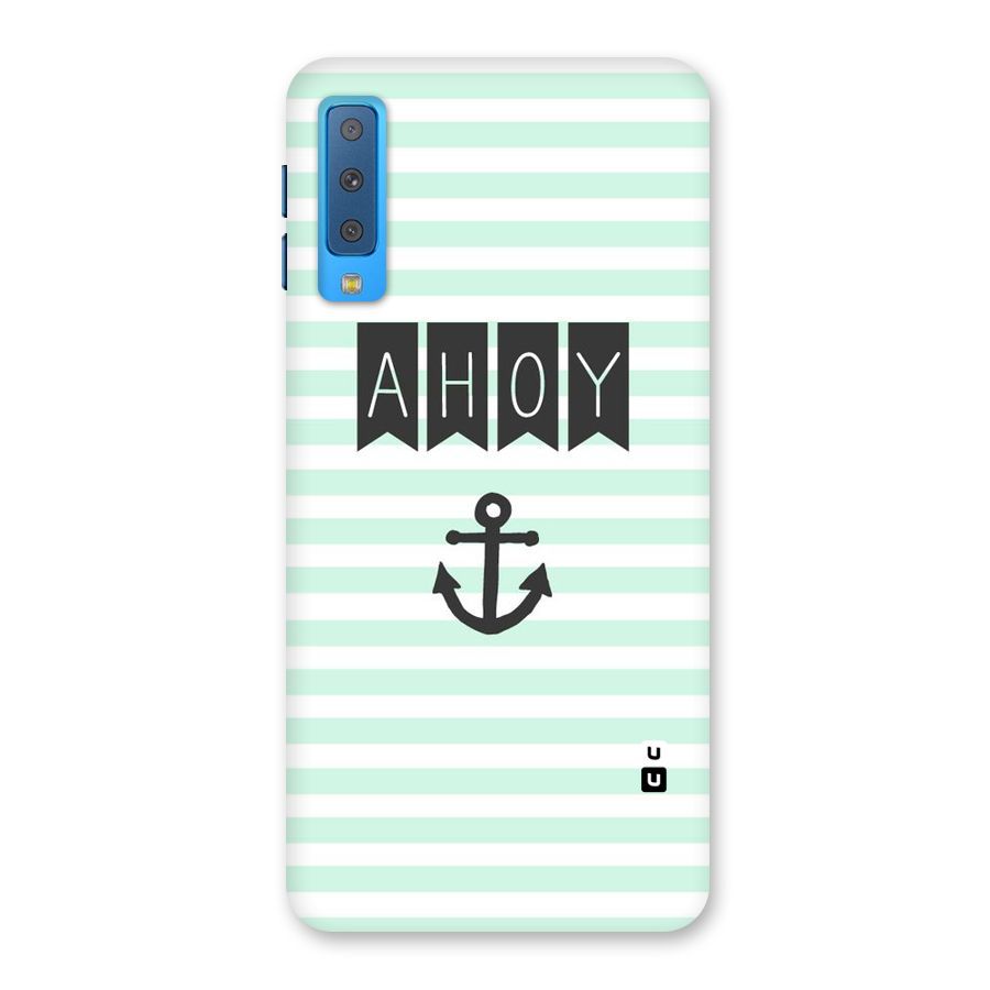 Ahoy Sailor Back Case for Galaxy A7 (2018)