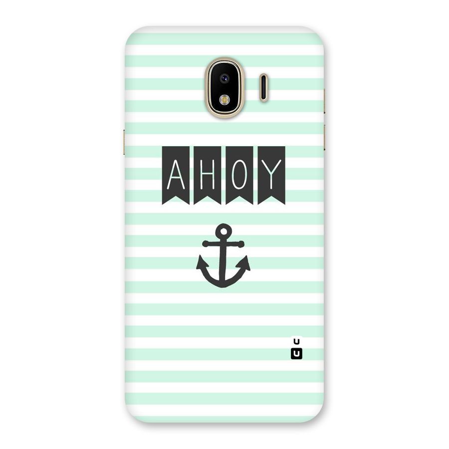 Ahoy Sailor Back Case for Galaxy J4