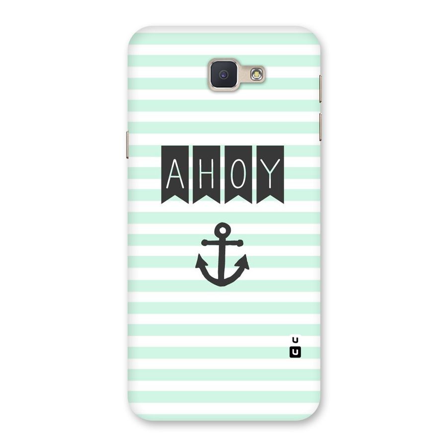 Ahoy Sailor Back Case for Galaxy J5 Prime