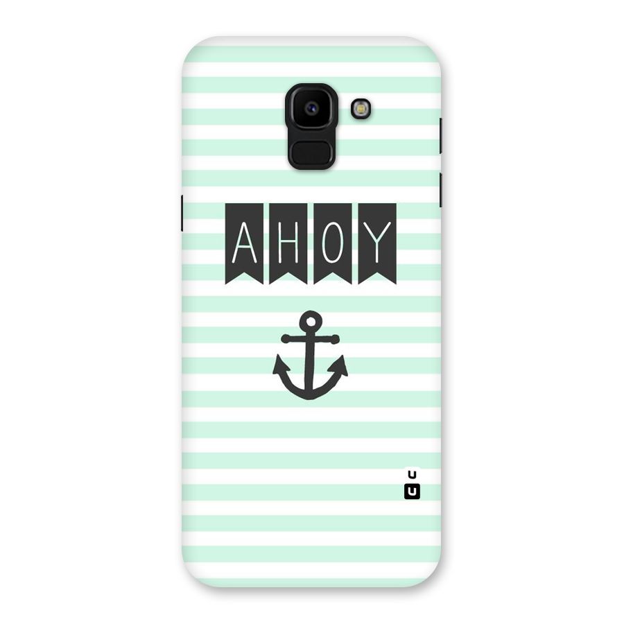 Ahoy Sailor Back Case for Galaxy J6