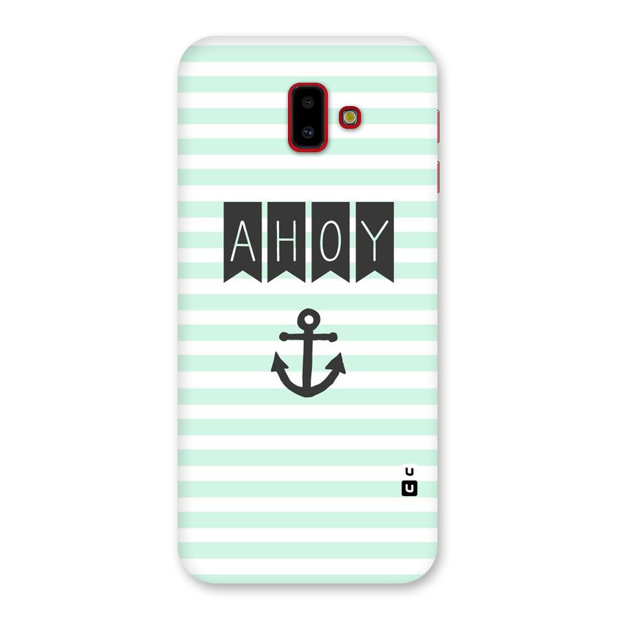 Ahoy Sailor Back Case for Galaxy J6 Plus
