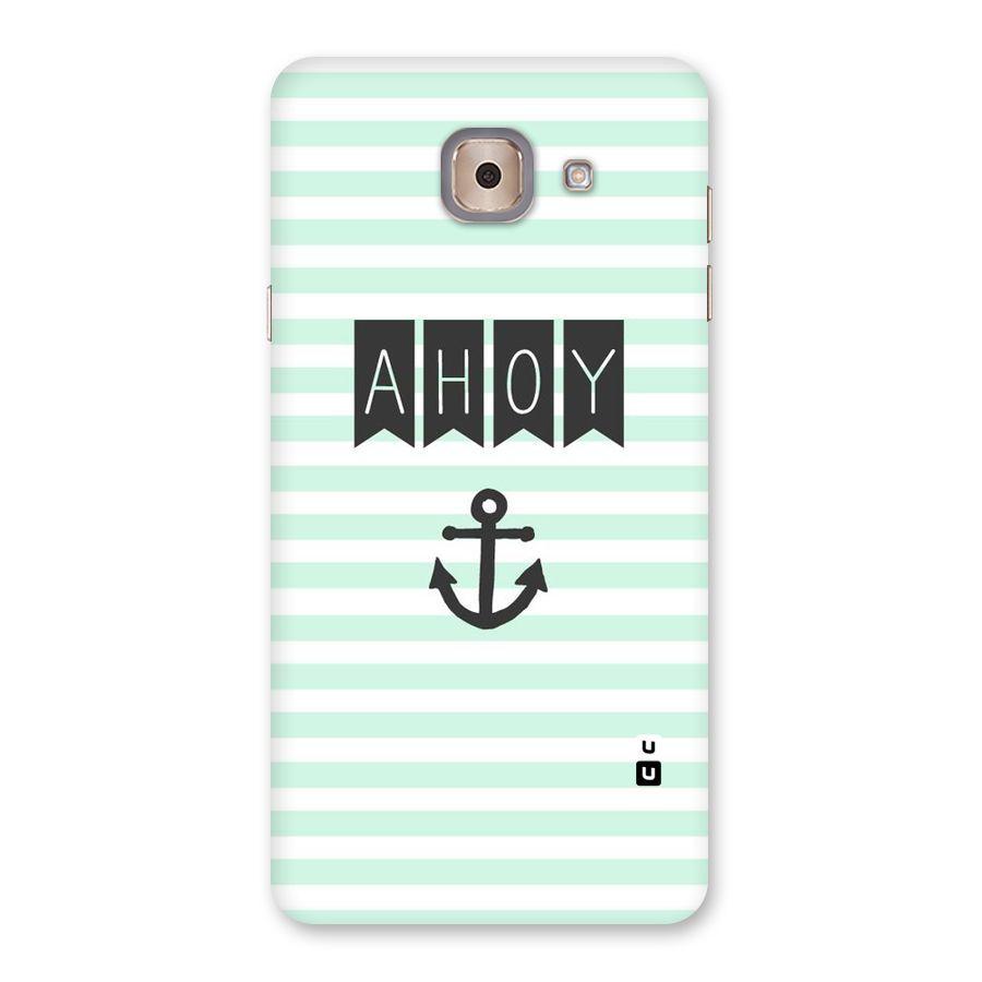 Ahoy Sailor Back Case for Galaxy J7 Max