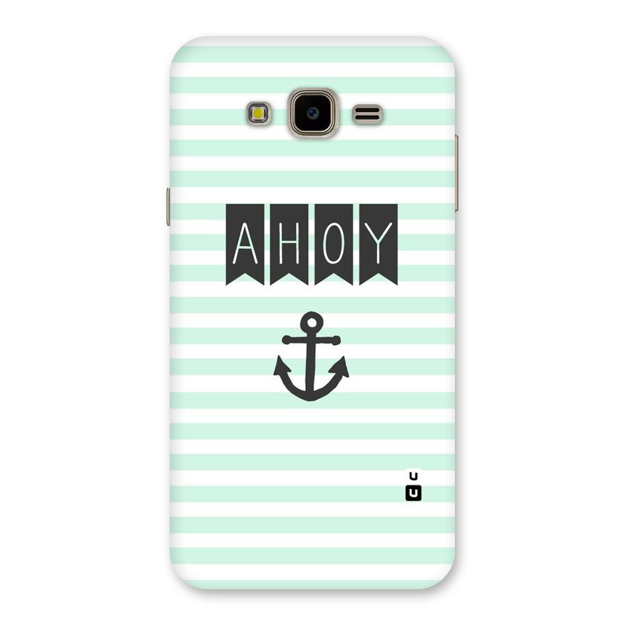 Ahoy Sailor Back Case for Galaxy J7 Nxt