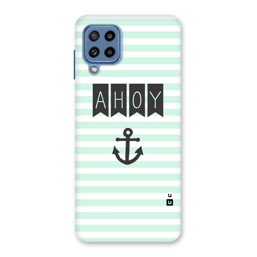 Ahoy Sailor Back Case for Galaxy M32