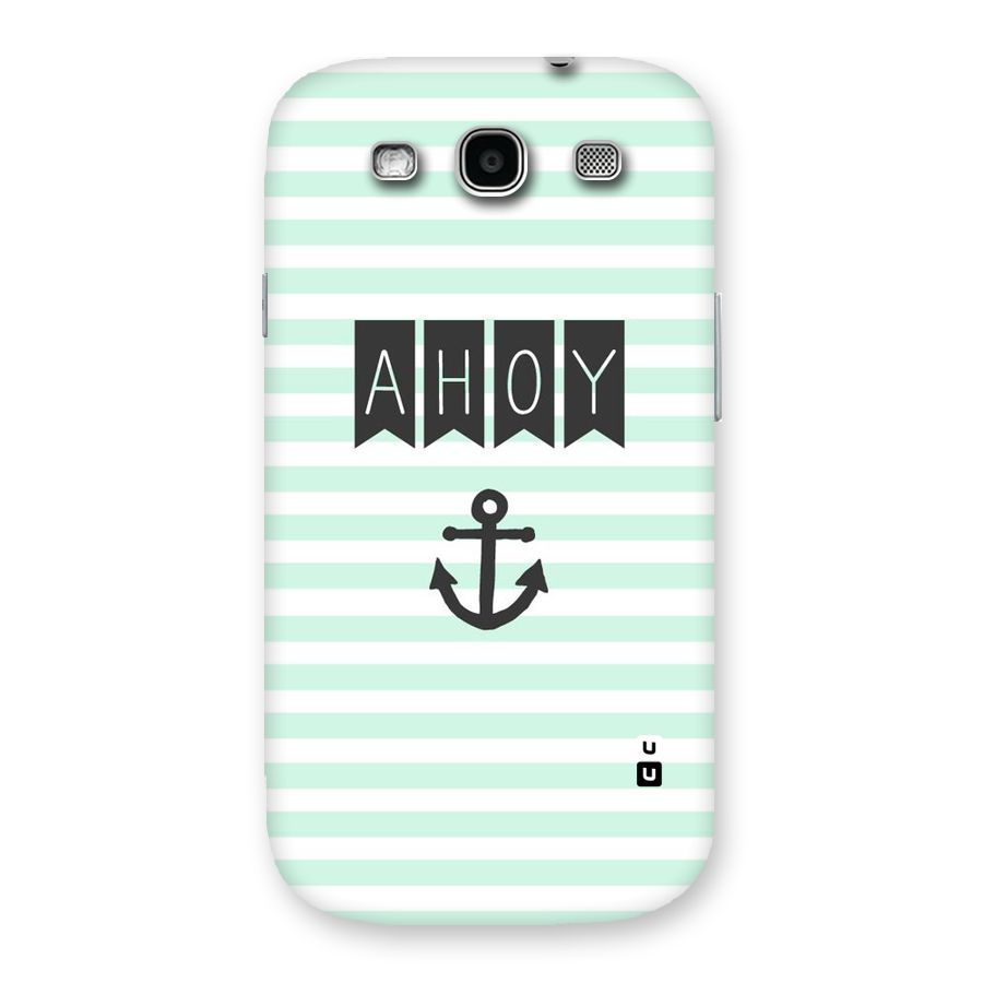 Ahoy Sailor Back Case for Galaxy S3