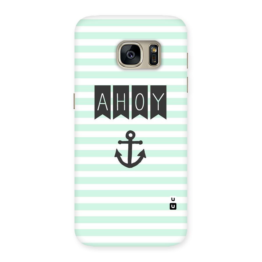 Ahoy Sailor Back Case for Galaxy S7