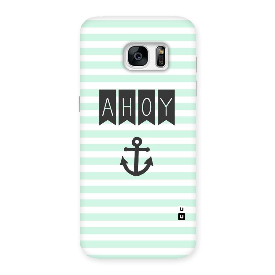 Ahoy Sailor Back Case for Galaxy S7 Edge