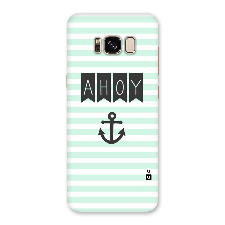 Ahoy Sailor Back Case for Galaxy S8