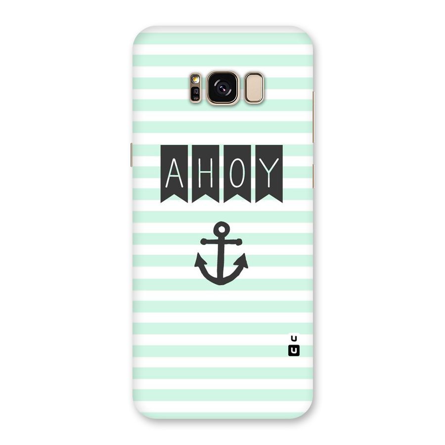 Ahoy Sailor Back Case for Galaxy S8 Plus