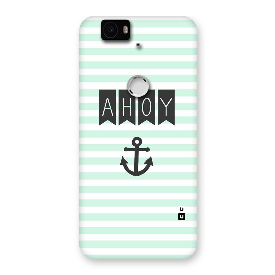 Ahoy Sailor Back Case for Google Nexus-6P