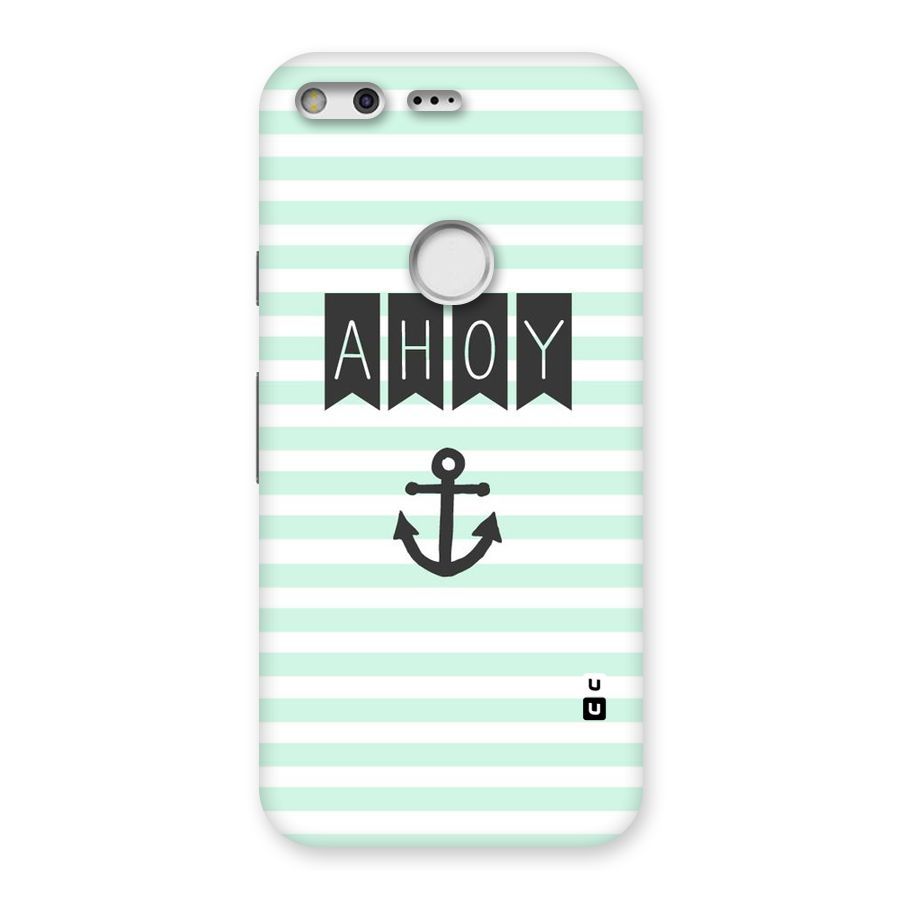 Ahoy Sailor Back Case for Google Pixel