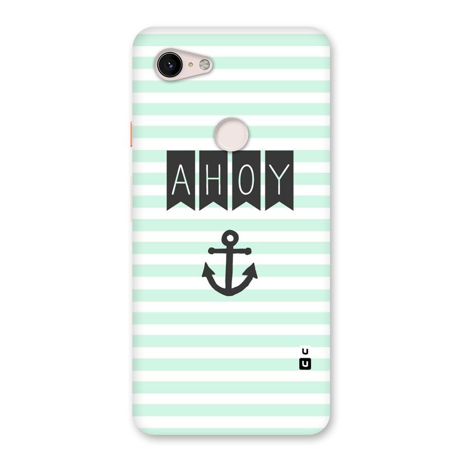 Ahoy Sailor Back Case for Google Pixel 3 XL