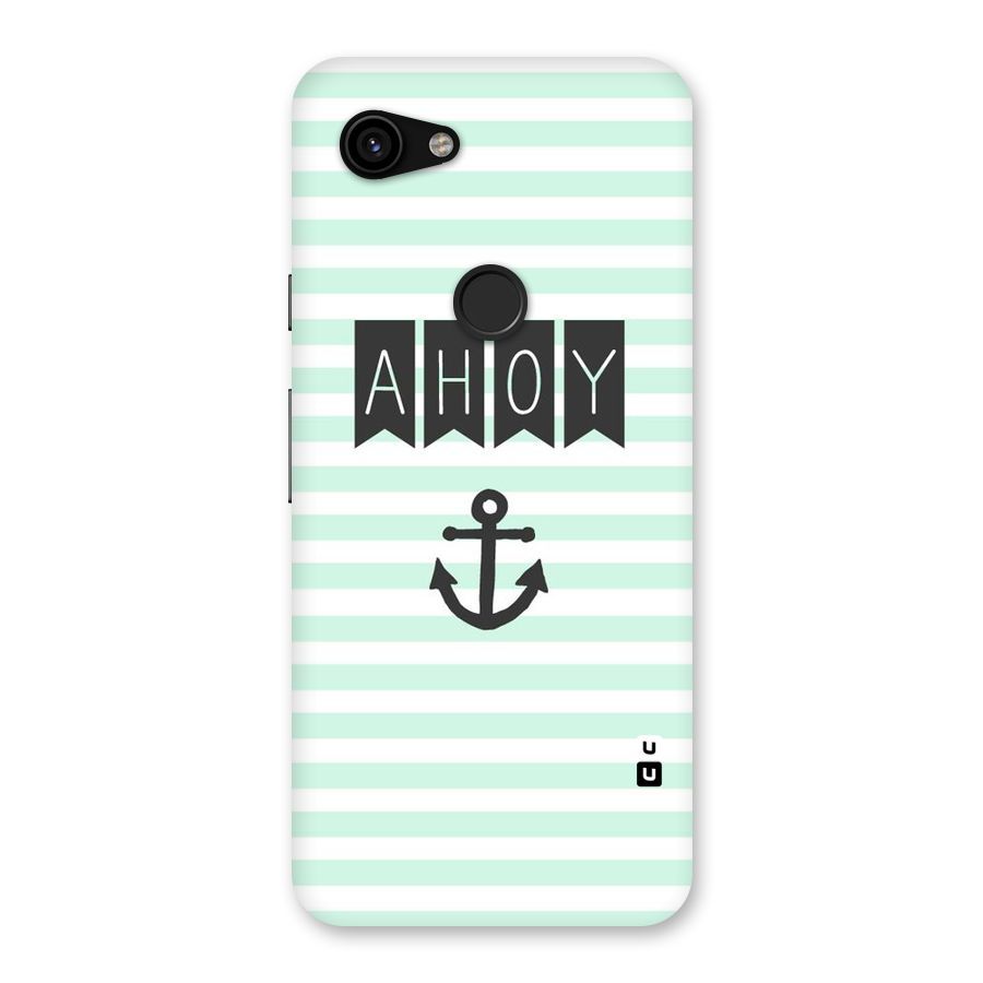 Ahoy Sailor Back Case for Google Pixel 3a