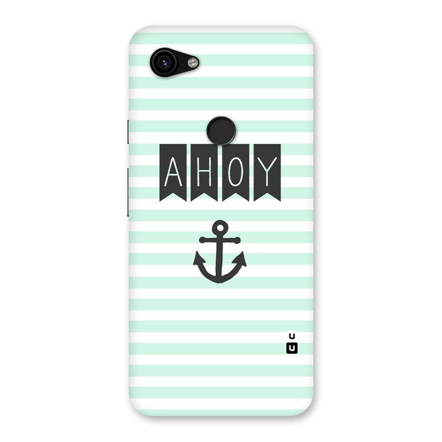 Ahoy Sailor Back Case for Google Pixel 3a XL
