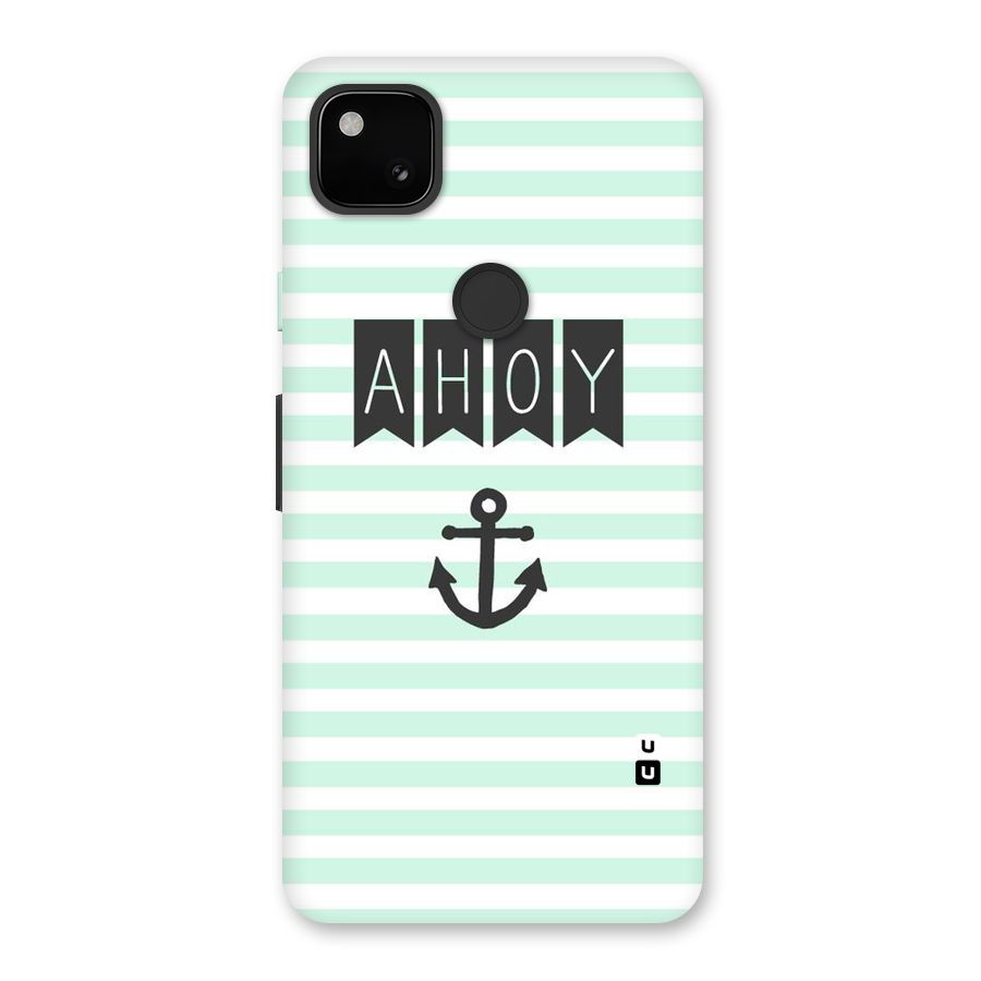 Ahoy Sailor Back Case for Google Pixel 4a