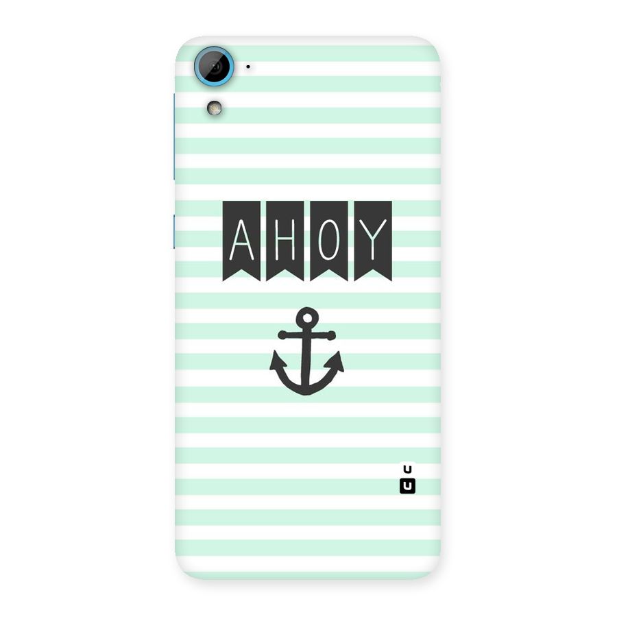 Ahoy Sailor Back Case for HTC Desire 826
