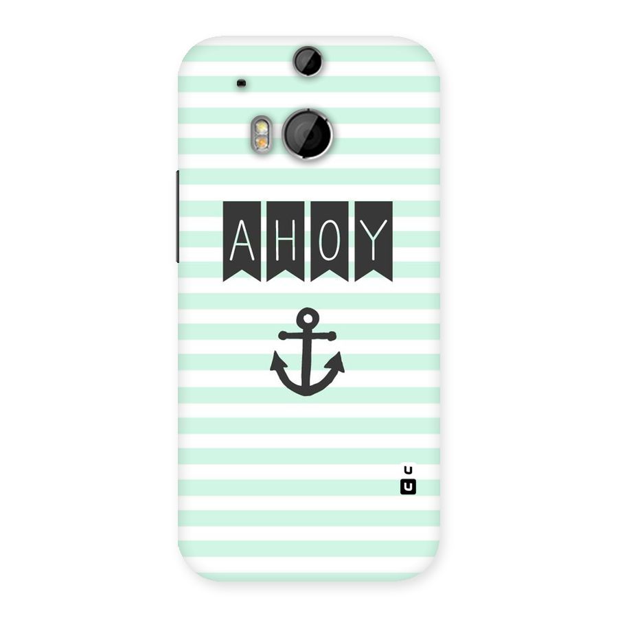 Ahoy Sailor Back Case for HTC One M8