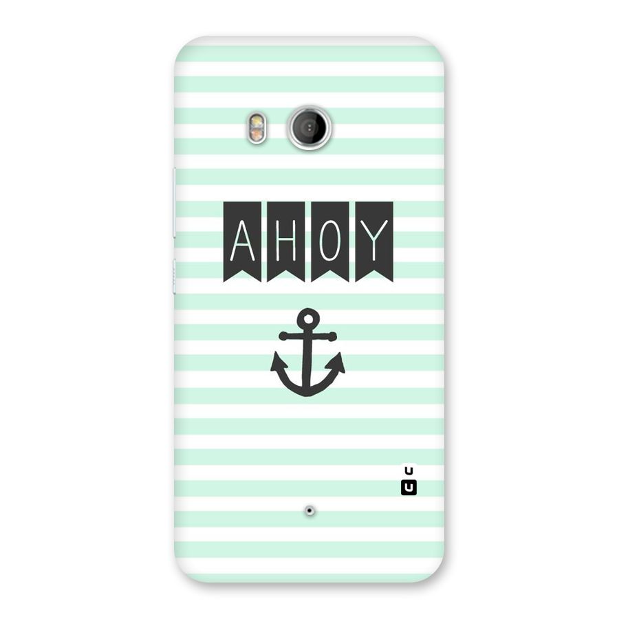Ahoy Sailor Back Case for HTC U11