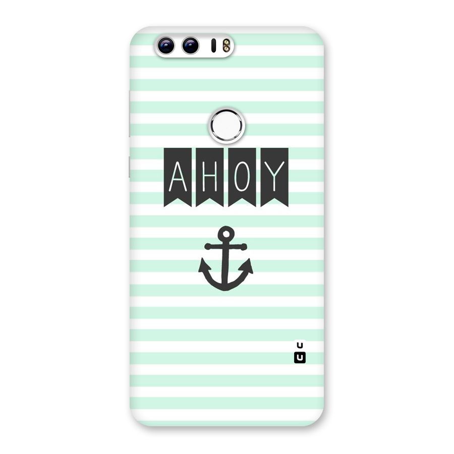 Ahoy Sailor Back Case for Honor 8