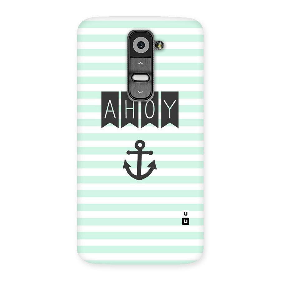 Ahoy Sailor Back Case for LG G2