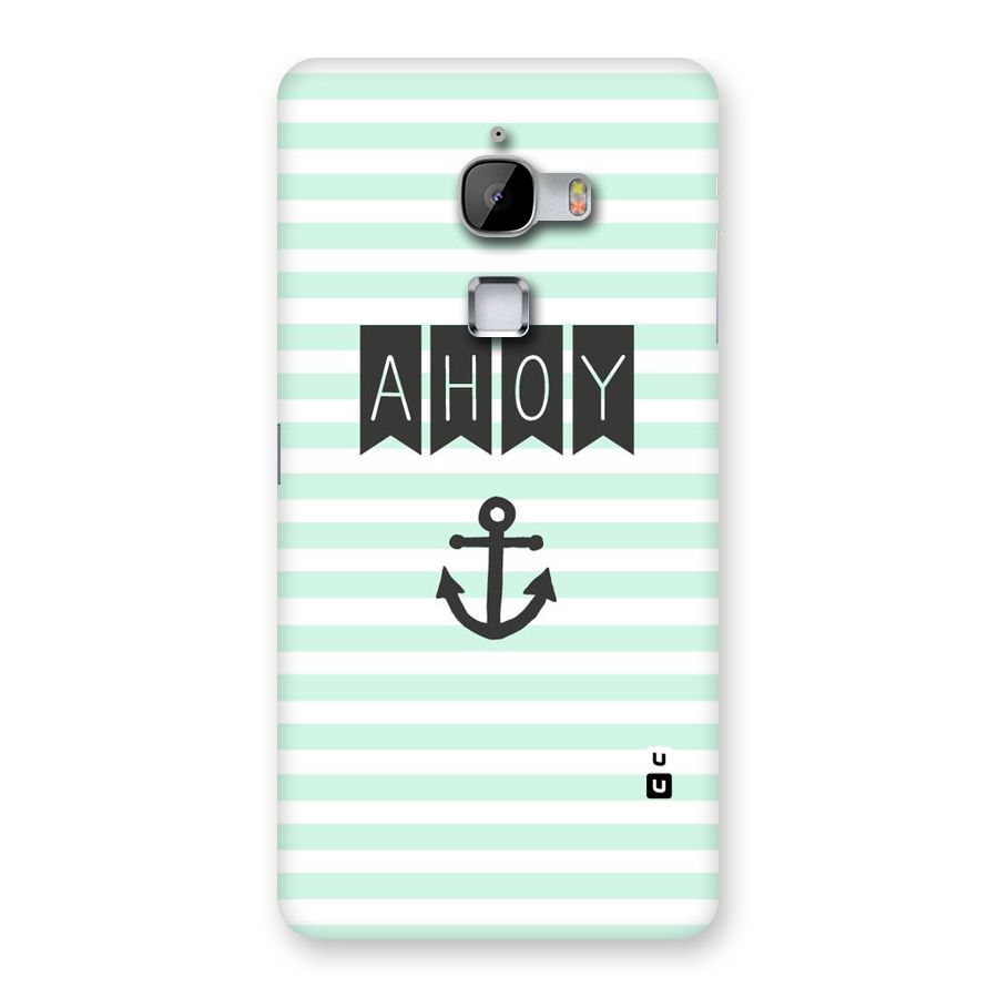 Ahoy Sailor Back Case for LeTv Le Max