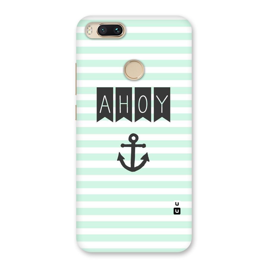 Ahoy Sailor Back Case for Mi A1