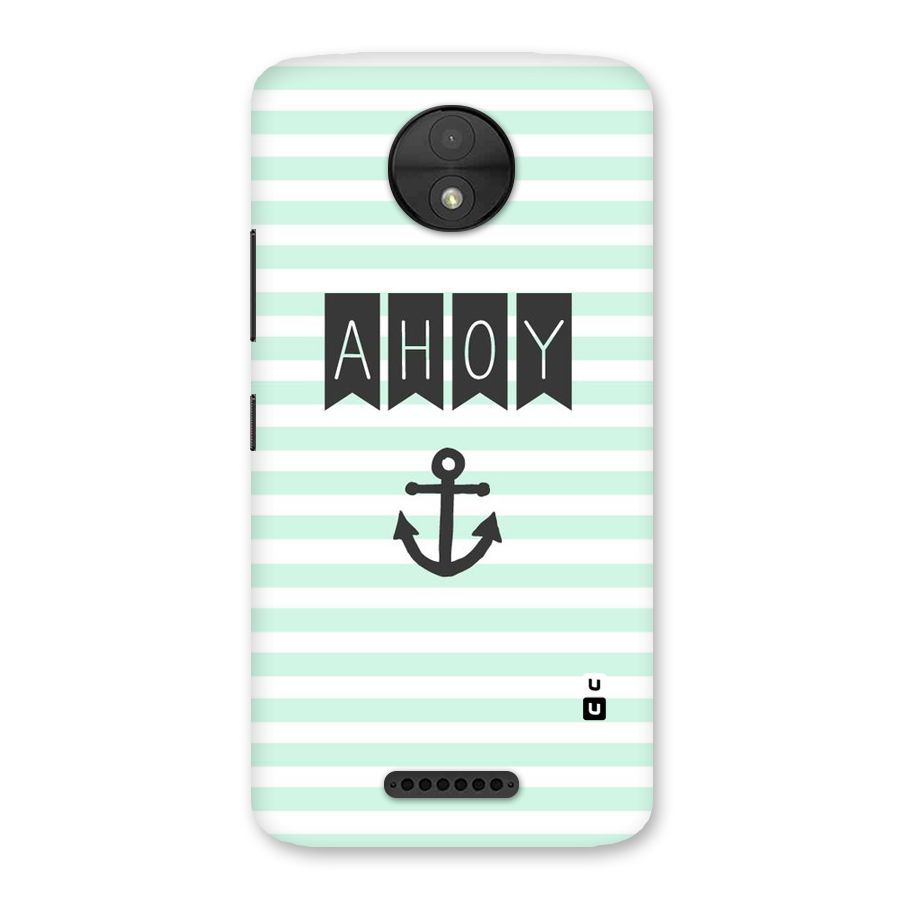 Ahoy Sailor Back Case for Moto C