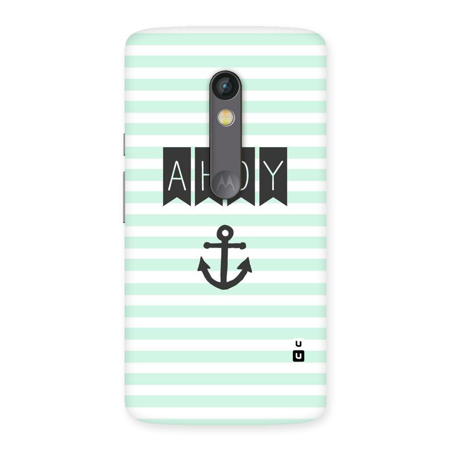 Ahoy Sailor Back Case for Moto X Play