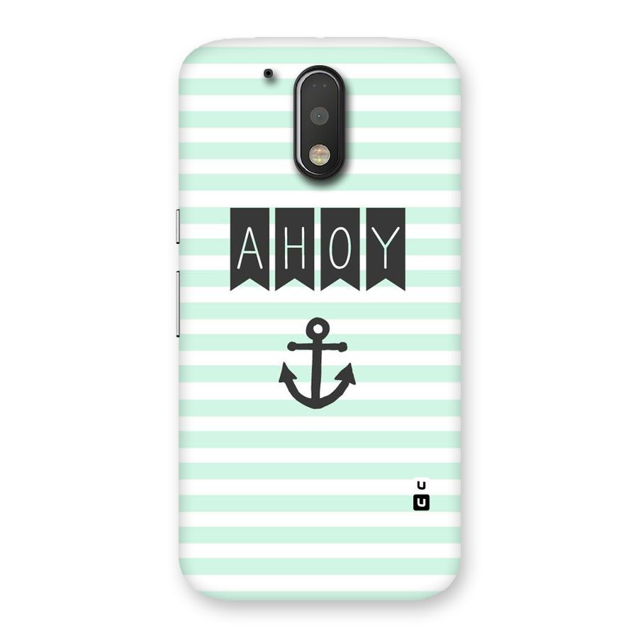 Ahoy Sailor Back Case for Motorola Moto G4