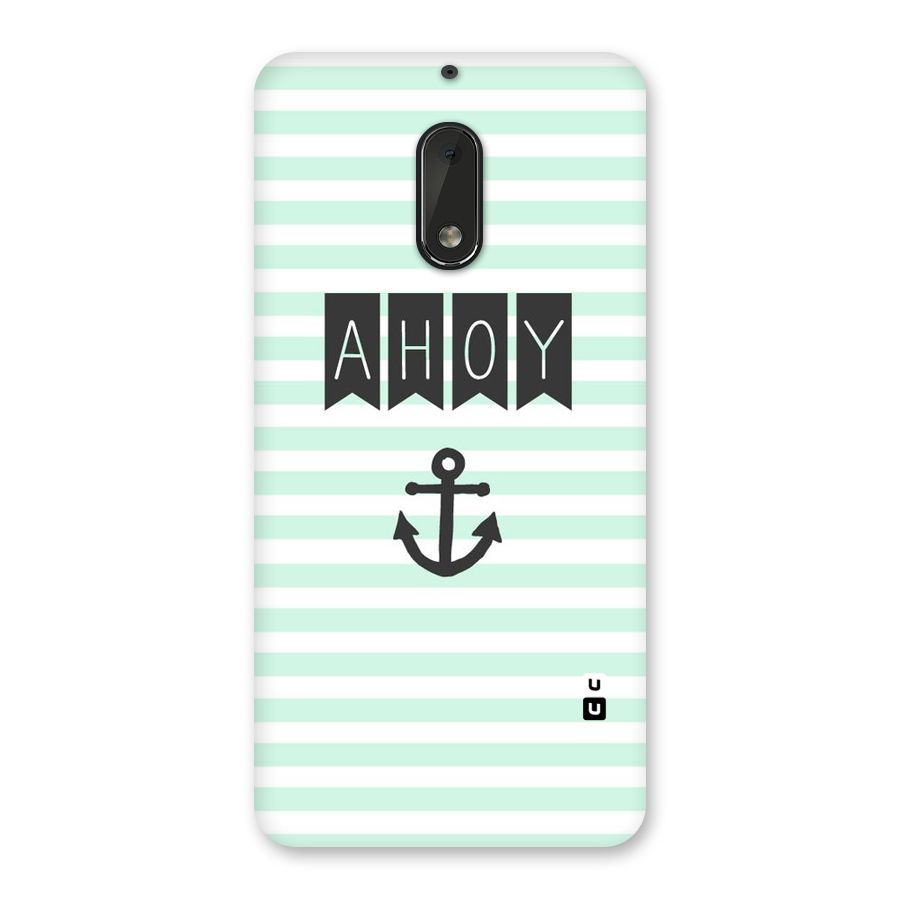 Ahoy Sailor Back Case for Nokia 6
