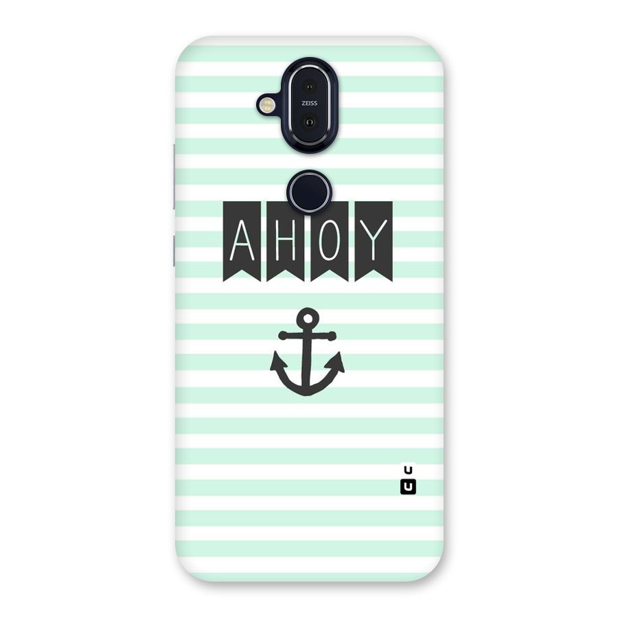 Ahoy Sailor Back Case for Nokia 8.1