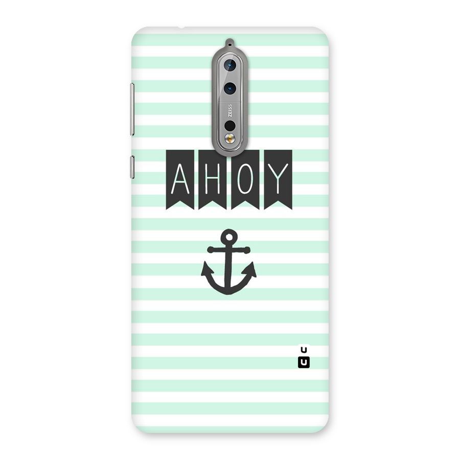 Ahoy Sailor Back Case for Nokia 8