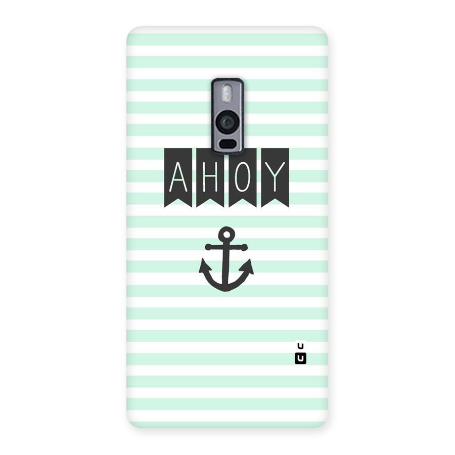 Ahoy Sailor Back Case for OnePlus Two