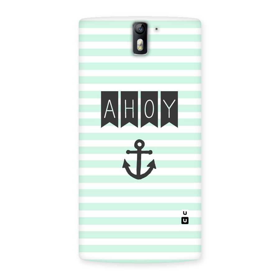Ahoy Sailor Back Case for One Plus One