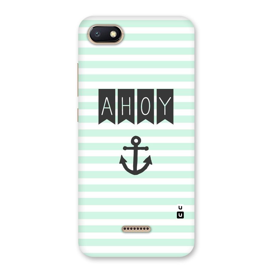 Ahoy Sailor Back Case for Redmi 6A