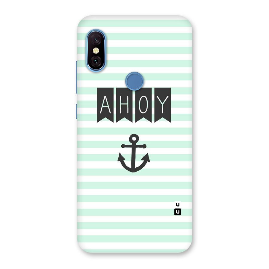 Ahoy Sailor Back Case for Redmi Note 6 Pro
