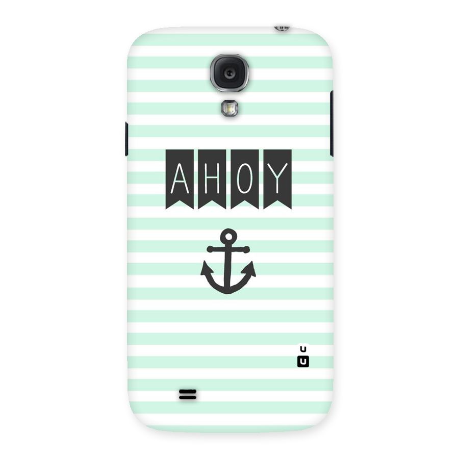 Ahoy Sailor Back Case for Samsung Galaxy S4