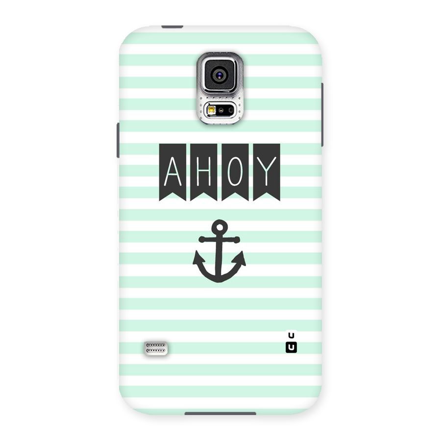Ahoy Sailor Back Case for Samsung Galaxy S5