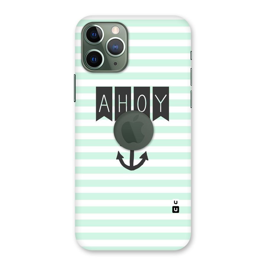 Ahoy Sailor Back Case for iPhone 11 Pro Logo  Cut