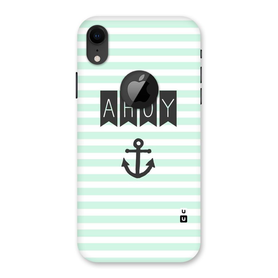 Ahoy Sailor Back Case for iPhone XR Logo Cut