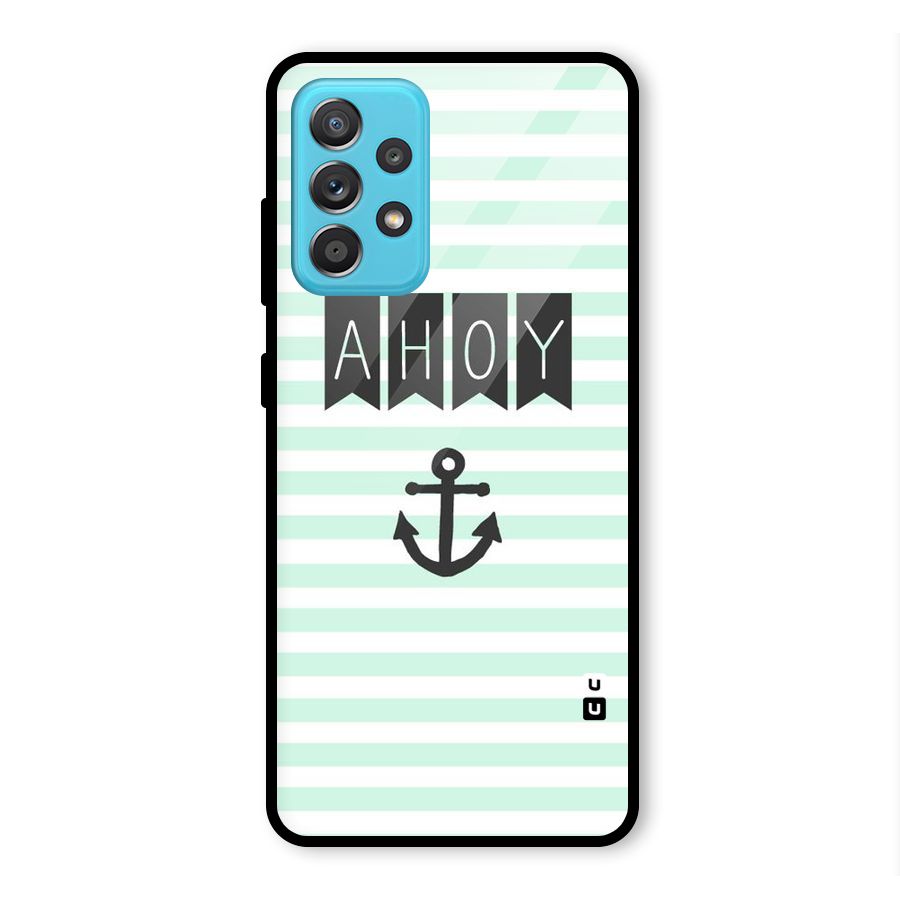 Ahoy Sailor Glass Back Case for Galaxy A52