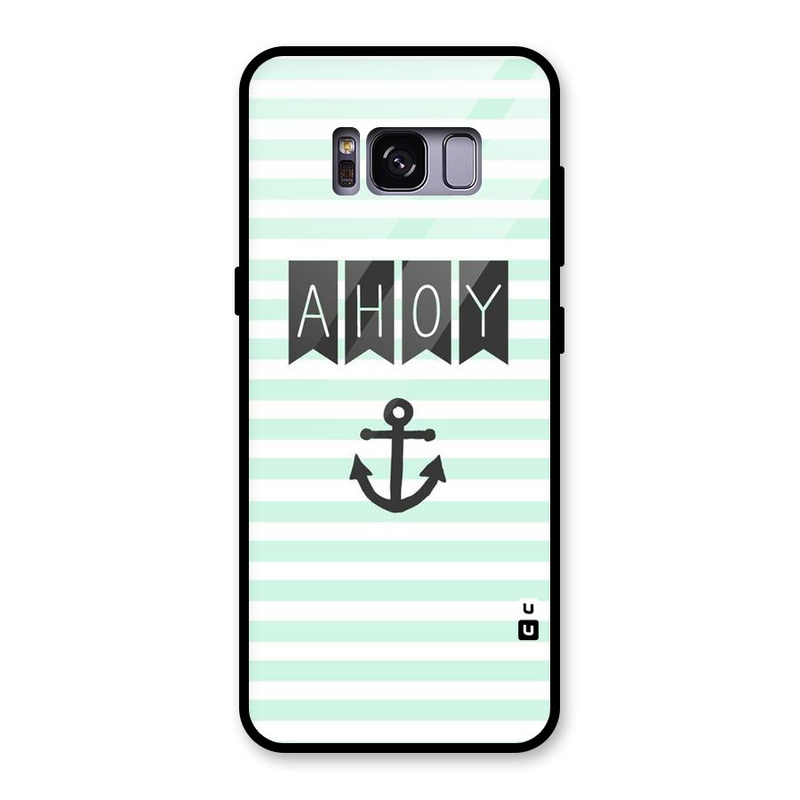 Ahoy Sailor Glass Back Case for Galaxy S8