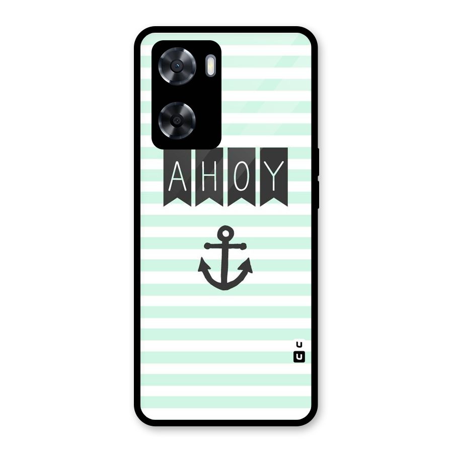 Ahoy Sailor Glass Back Case for Oppo A57 2022