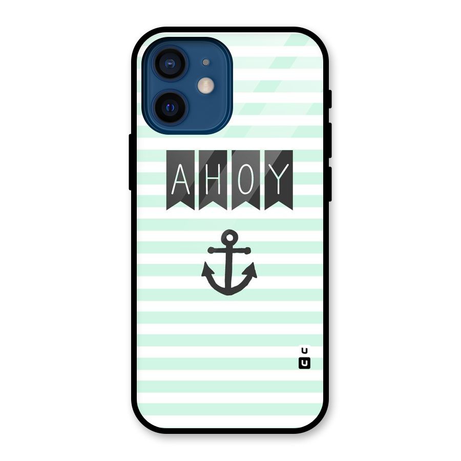 Ahoy Sailor Glass Back Case for iPhone 12 Mini