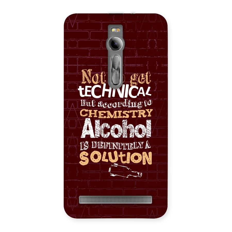 Alcohol is Definitely a Solution Back Case for Asus Zenfone 2