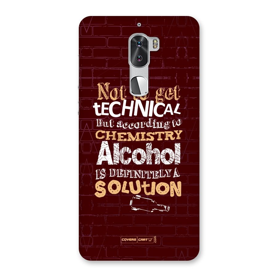 Alcohol is Definitely a Solution Back Case for Coolpad Cool 1