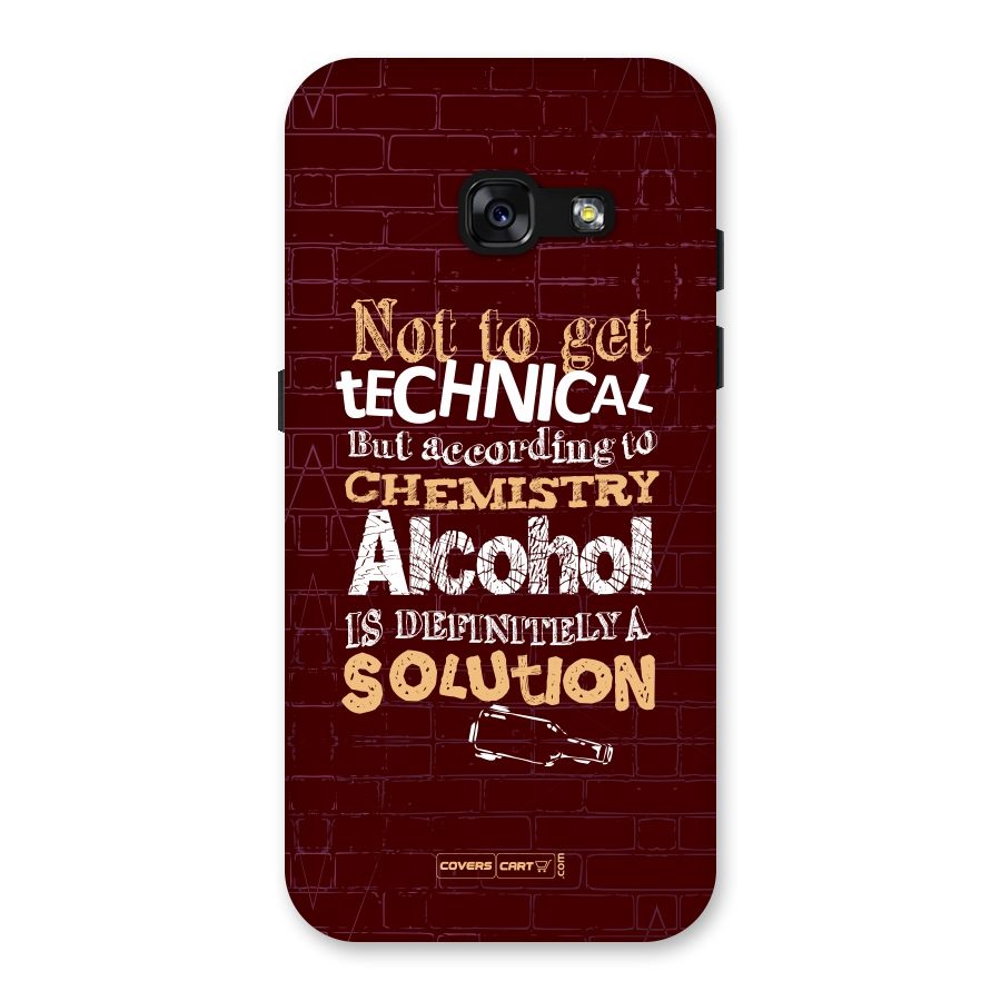 Alcohol is Definitely a Solution Back Case for Galaxy A3 (2017)